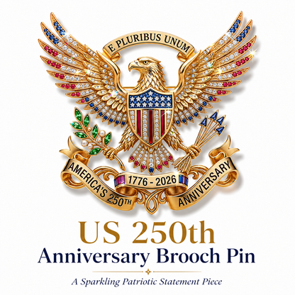 Father's Day Special:US 250th Anniversary Brooch Pin