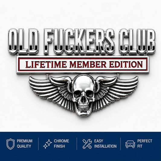 OLD F*CKERS CLUB Metal Car Emblem